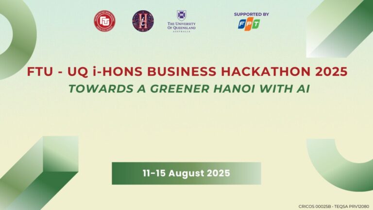 KICK-OFF FTU – UQ Business Hackathon 2025 | Towards a Greener Hanoi with AI