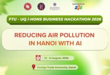 GIỚI THIỆU CUỘC THI FTU-UQ i-HONS BUSINESS HACKATHON 2026: REDUCING AIR POLLUTION IN HANOI WITH AI